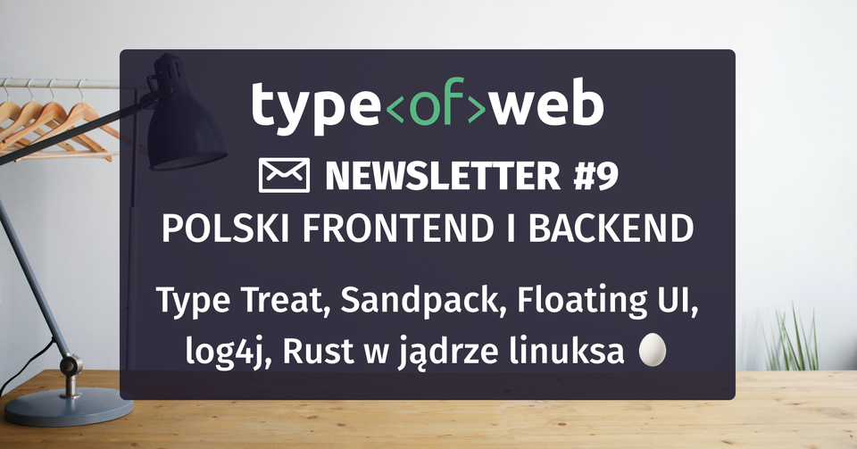 Polski frontend i backend newsletter @ typeofweb.com #9
